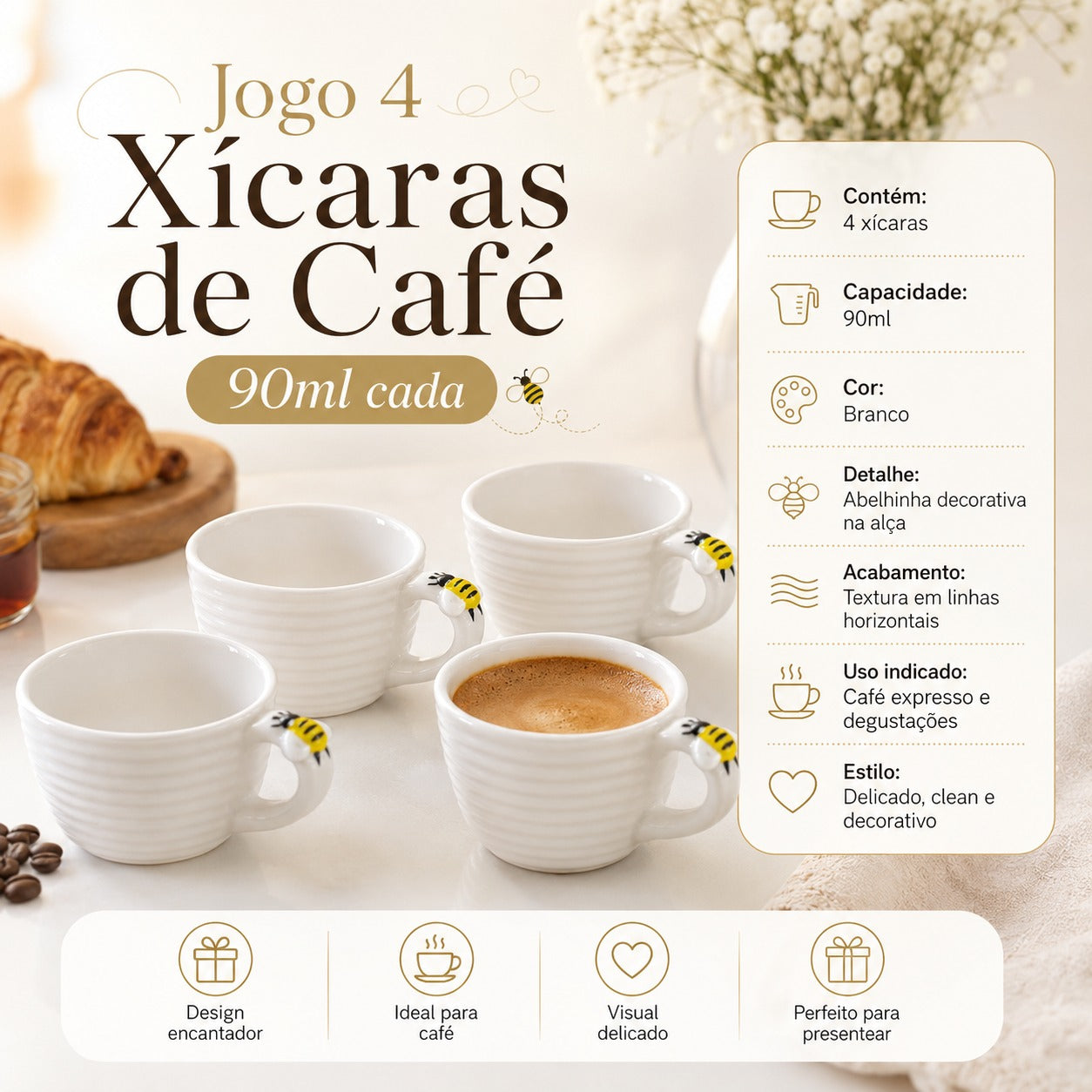 Jogo 4 Xícaras de Café 90ml Branca com Detalhe de Abelhinha